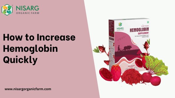 How to increase hemoglobin quickly with food and herbs
