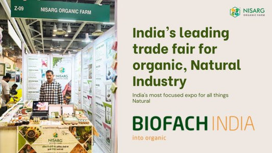 Nisarg Organic Farm at BIOFACH India organic expo