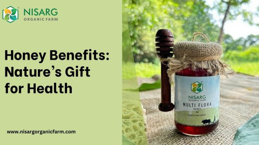 Honey benefits for health, skin and hair