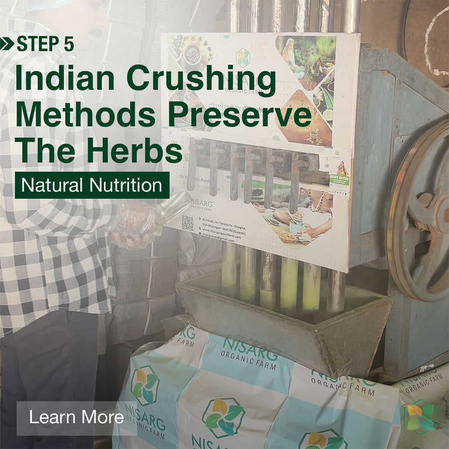 Step 5 – Traditional Indian crushing methods preserve the herbs' natural nutrition